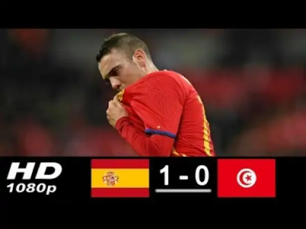 Video: Spain vs Tunisia 1-0 All Goals & Highlights 09/06/2018 HD